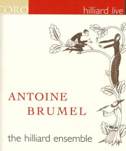 Antoine Brumel - The Hilliard Ensemble-0