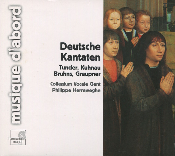 Tunder*, Kuhnau*, Bruhns*, Graupner*, Collegium Vocale Gent*, Philippe Herreweghe-0