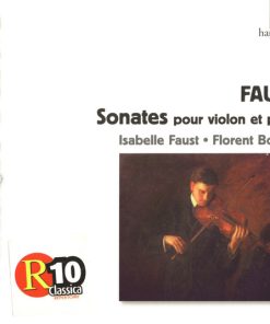 Fauré* - Isabelle Faust, Florent Boffard-0