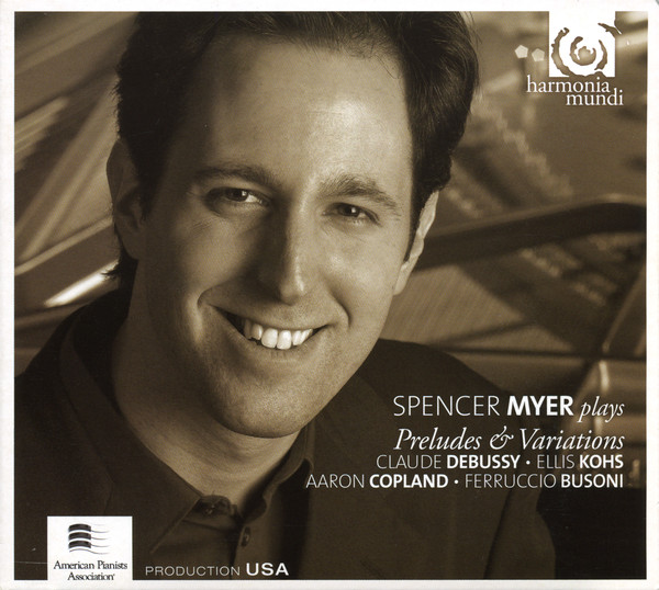 Claude Debussy · Ellis Kohs · Aaron Copland · Ferruccio Busoni · Spencer Myer-0