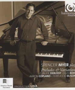 Claude Debussy · Ellis Kohs · Aaron Copland · Ferruccio Busoni · Spencer Myer-4