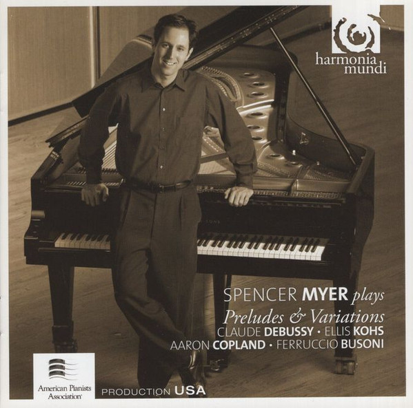 Claude Debussy · Ellis Kohs · Aaron Copland · Ferruccio Busoni · Spencer Myer-4