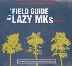 The Lazy MKs-0