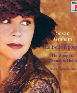 Reynaldo Hahn - Susan Graham (2), Roger Vignoles-0