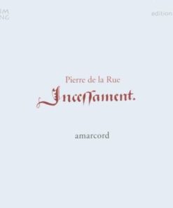 Pierre de la Rue - Amarcord-0