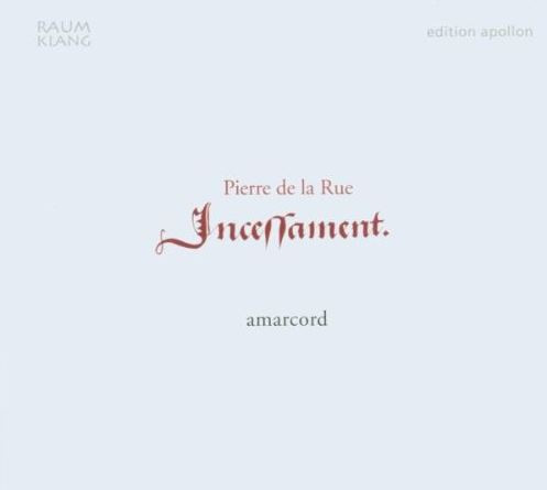 Pierre de la Rue - Amarcord-0