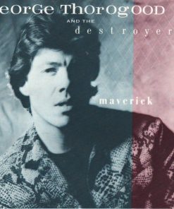 George Thorogood And The Destroyers*-0