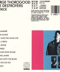 George Thorogood And The Destroyers*-1