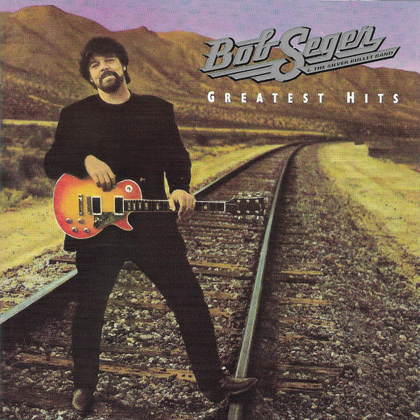 Bob Seger & The Silver Bullet Band*-0