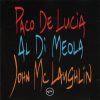 Paco De Lucía, Al Di Meola, John McLaughlin-0