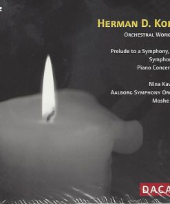 Herman D. Koppel – Nina Kavtaradze, Aalborg Symfoniorkester, Moshe Atzmon-0