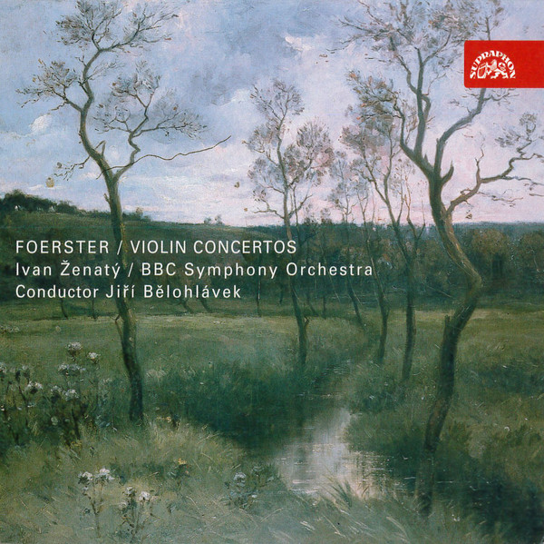 Josef Bohuslav Foerster, Ivan Ženatý, BBC Symphony Orchestra, Jiří Bělohlávek-0