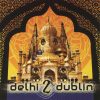 Delhi 2 Dublin-0