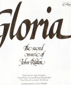 The Cambridge Singers, The Philip Jones Brass Ensemble*, The City Of London Sinfonia* Conducted By John Rutter-0