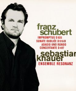 Franz Schubert - Sebastian Knauer, Ensemble Resonanz-2