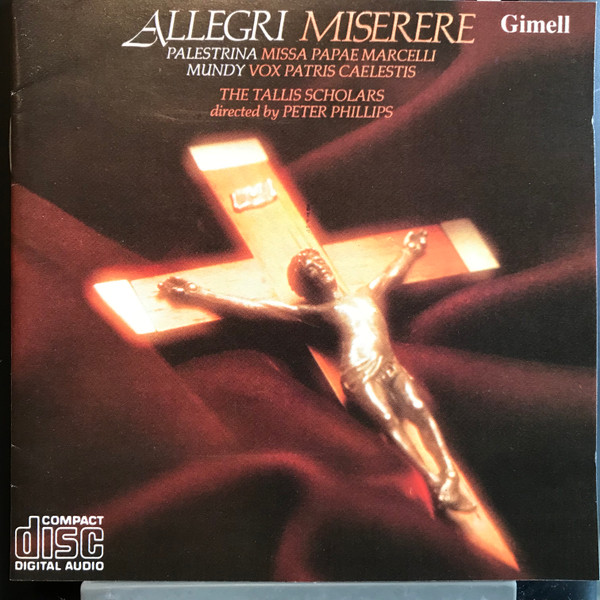 Gregorio Allegri, William Mundy, Giovanni Pierluigi da Palestrina, The Tallis Scholars, Peter Phillips (2)-0