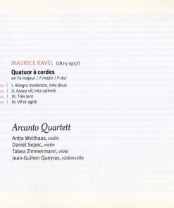 Claude Debussy, Henri Dutilleux, Maurice Ravel - Arcanto Quartett-4