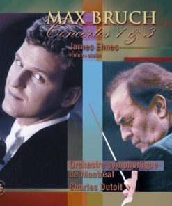 Max Bruch, James Ehnes, Orchestre Symphonique De Montréal, Charles Dutoit-0