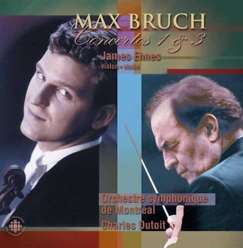 Max Bruch, James Ehnes, Orchestre Symphonique De Montréal, Charles Dutoit-0