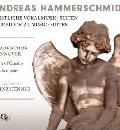 Andreas Hammerschmidt - Knabenchor Hannover, The Spirit Of Gambo, Ecco La Musica, Heinz Hennig-0
