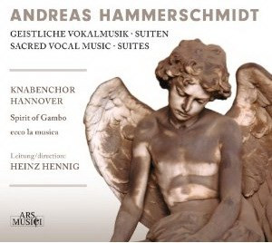 Andreas Hammerschmidt - Knabenchor Hannover, The Spirit Of Gambo, Ecco La Musica, Heinz Hennig-0