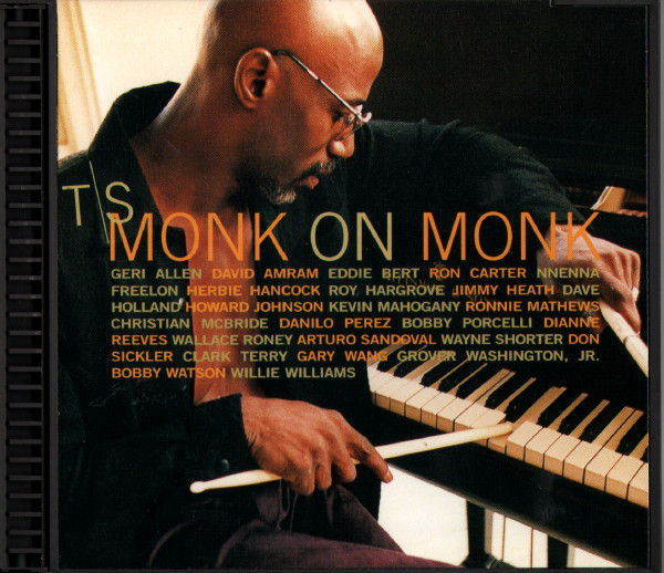 T S Monk*-0