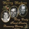 Bing Crosby, Frank Sinatra, Rosemary Clooney-0