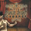 Punch Drunk Cabaret-0