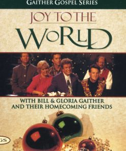 Bill & Gloria Gaither And Their Homecoming Friends*-0