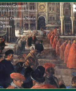 Giovanni Gabrieli, Choeur de Chambre de Namur, Ensemble La Fenice, Jean Tubéry-0