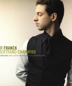 César Franck - Bertrand Chamayou, Olivier Latry, Royal Scottish National Orchestra, Stéphane Denève-0
