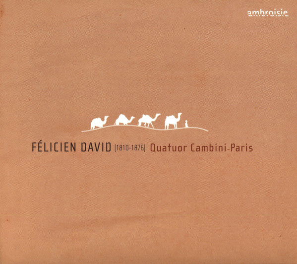 Félicien-César David, Quatuor Cambini-0