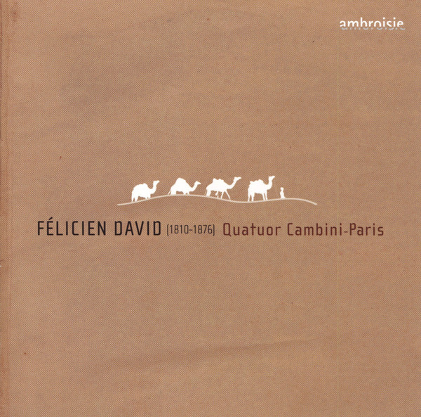 Félicien-César David, Quatuor Cambini-4