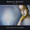 Bohuslav Martinů - Ensemble Calliopée-0