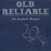 Old Reliable-0
