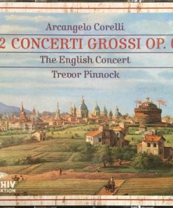 Arcangelo Corelli – The English Concert, Trevor Pinnock-0
