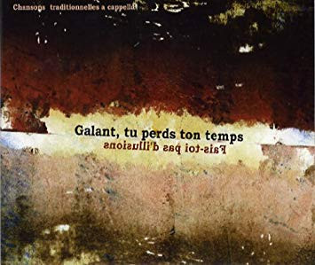 Galant, Tu Perds Ton Temps-2
