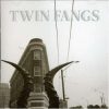 Twin Fangs-0