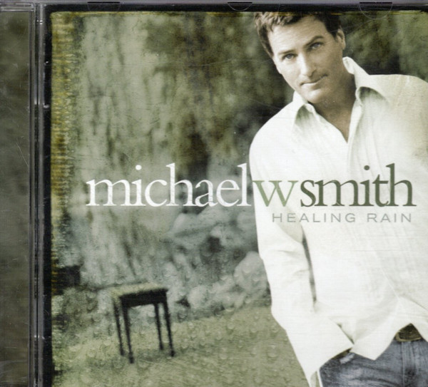 Michael W Smith*-0