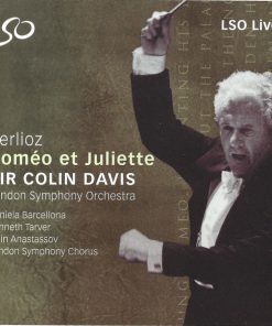 Berlioz*, Sir Colin Davis, London Symphony Orchestra, Daniela Barcellona, Kenneth Tarver, Orlin Anastassov, London Symphony Chorus-0