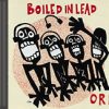 Boiled In Lead-0