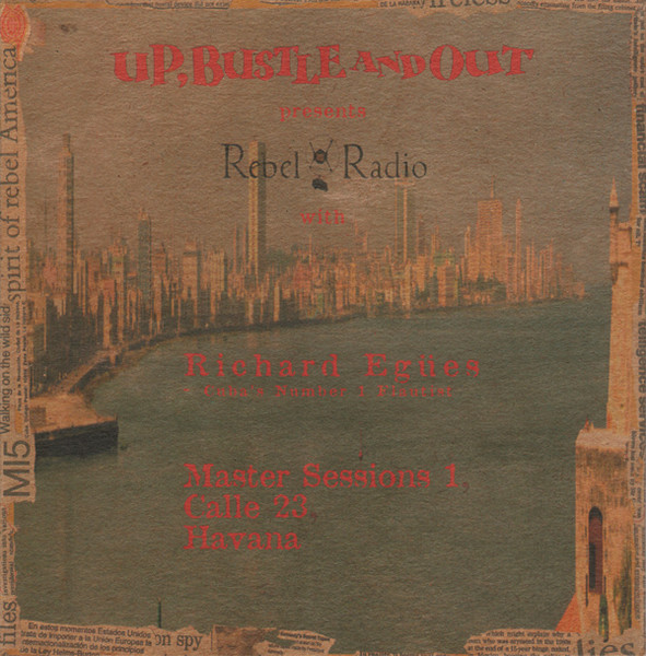 Up, Bustle And Out* With Richard Egües-0