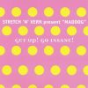 Stretch 'N' Vern* Present "Maddog"*-0