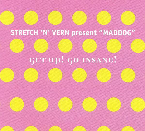 Stretch 'N' Vern* Present "Maddog"*-0
