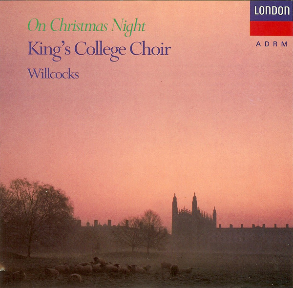 King's College Choir*, Willcocks*-0
