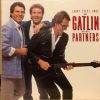 Larry, Steve, Rudy: The Gatlin Brothers*-0