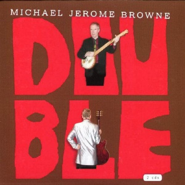 Michael Jerome Browne-0