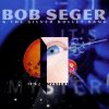 Bob Seger And The Silver Bullet Band-0