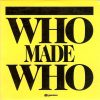 WhoMadeWho-0