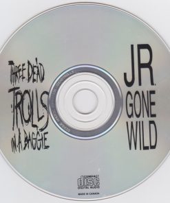 Jr. Gone Wild & Three Dead Trolls In A Baggie-2